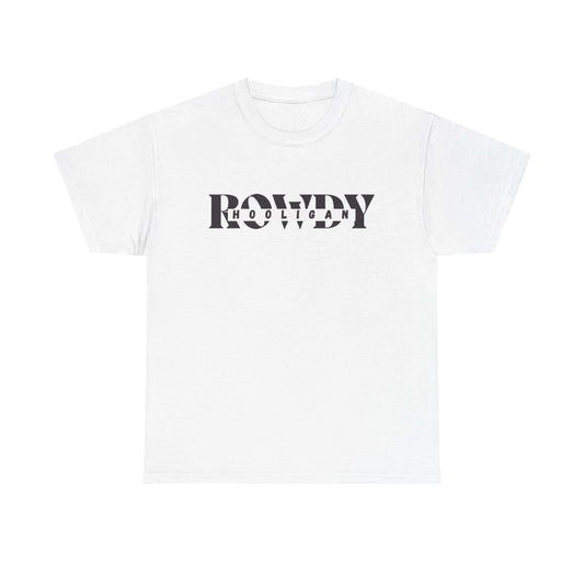 ROWDY HOOLIGAN T-Shirt | We're Getting Rowdy, Brand63
