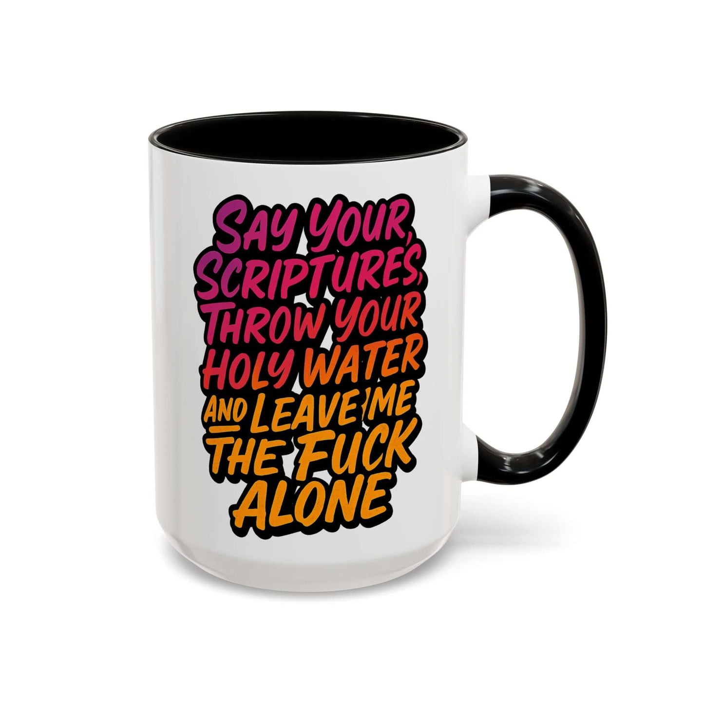 Sassy Accent Coffee Mug - "Leave Me Alone" Cup, Brand63