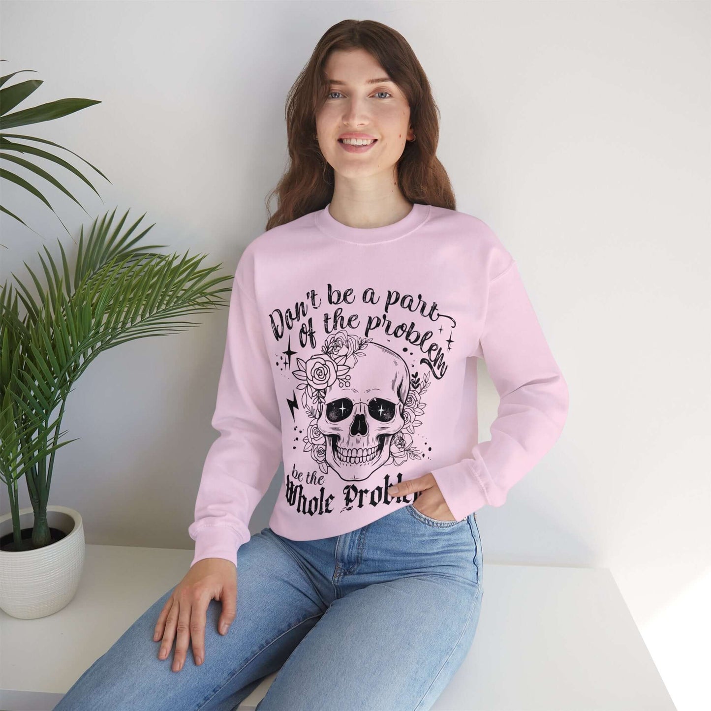 Skull and Flowers Sarcastic Problem Sweatshirt, Brand63