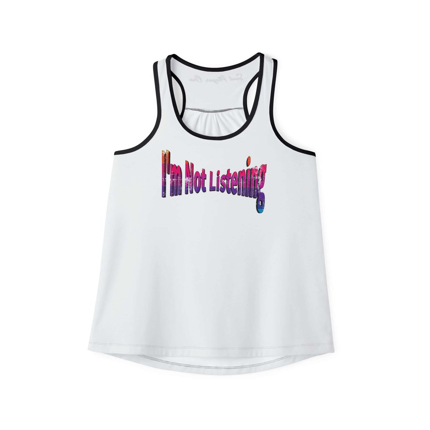 Soul Player One Racerback Truth Tank Top featuring bold 'I'm Not Listening' print on a lightweight white fabric.