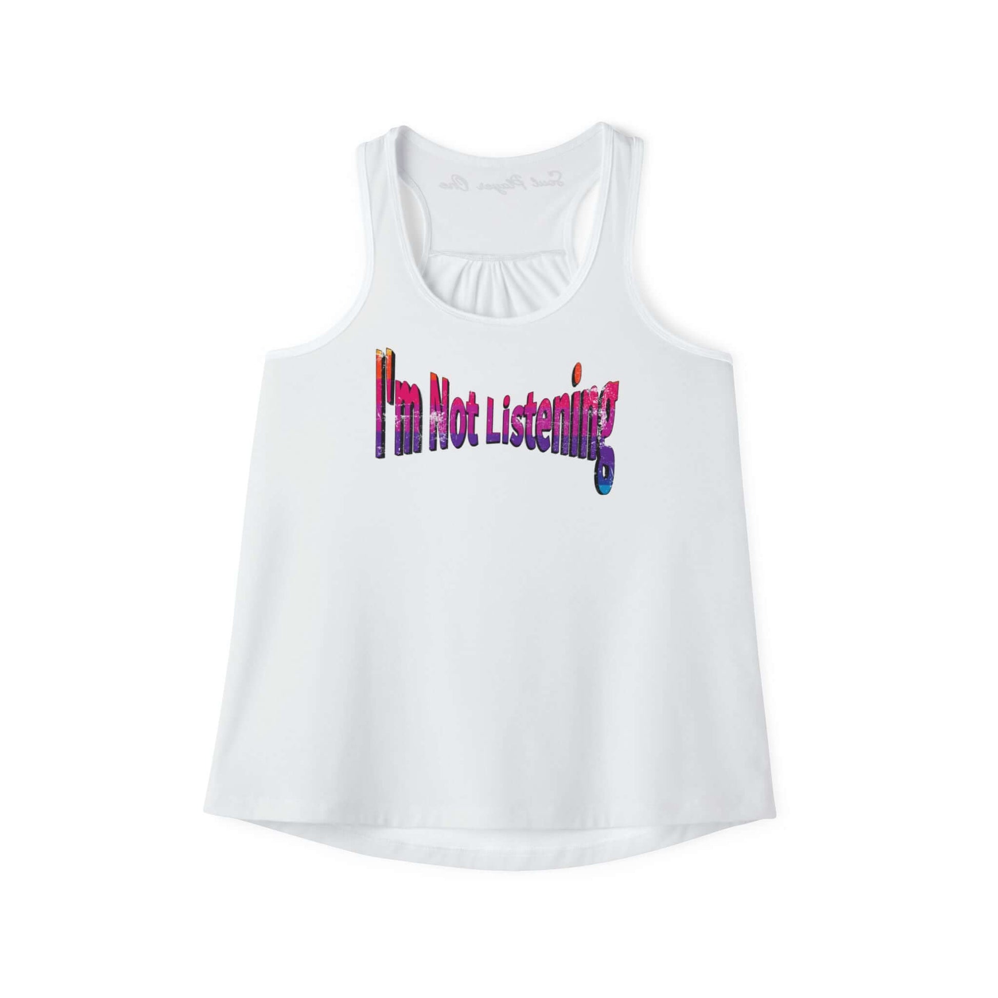 Soul Player One Racerback Truth Tank Top featuring colorful 'I'm Not Listening' print on a white background