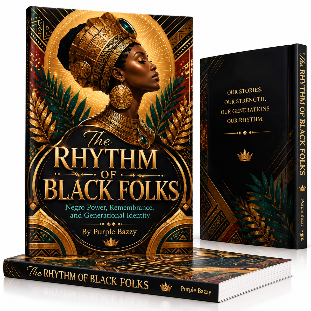 Three views of the book 'The Rhythm of Black Folks' by Purple Bazzy, featuring a gold and black cover with an illustration of an African woman, a black hardcover edition, and a stack of the book on a white background.