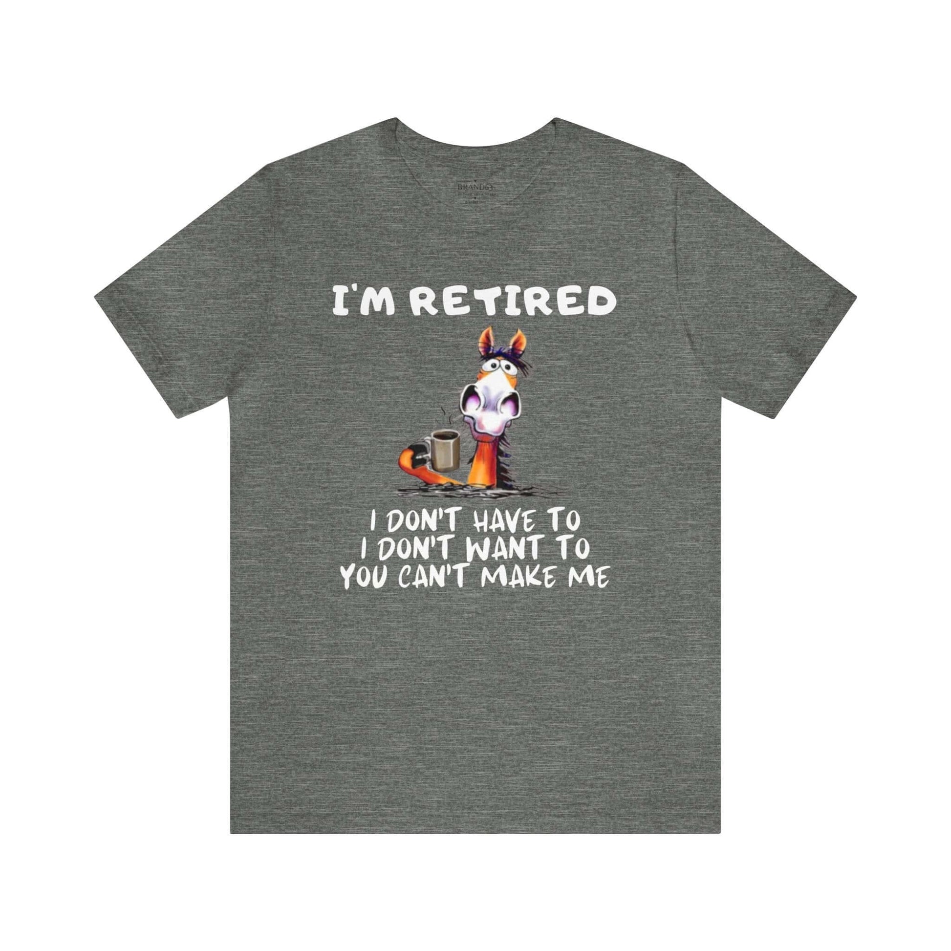 The Ultimate "I'm Retired" Shirt | Leisure Shirt for Retirees, Brand63