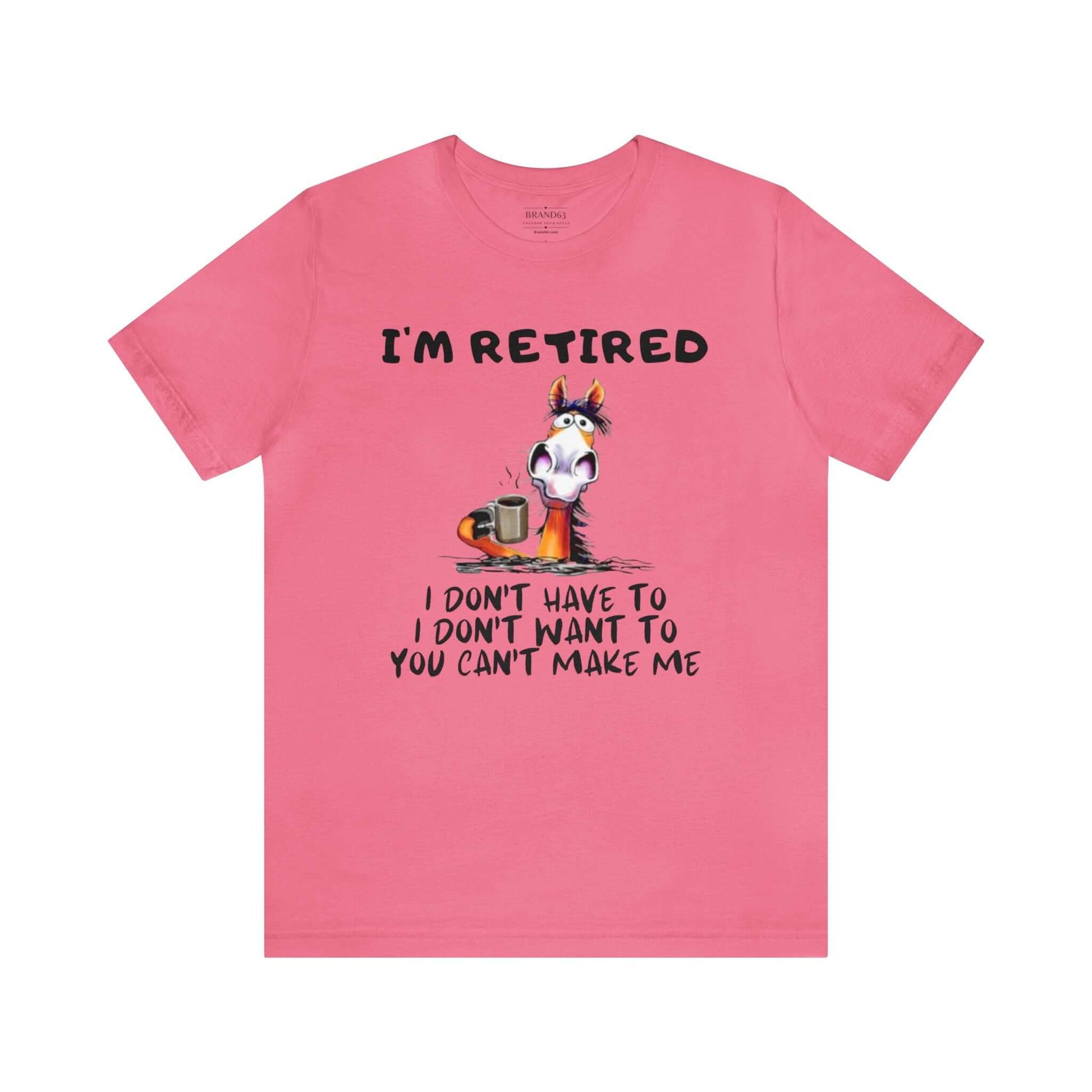 The Ultimate "I'm Retired" Shirt | Leisure Shirt for Retirees, Brand63