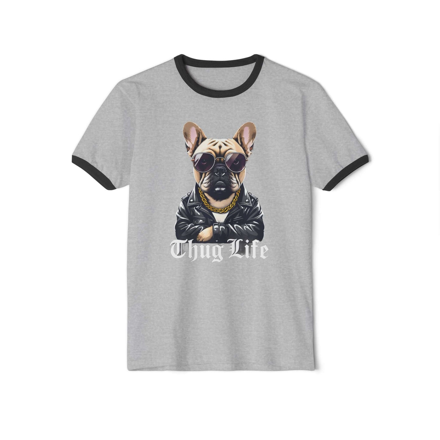 Thug Life Dog Unisex Cotton Ringer T-Shirt - Picture Perfect French Bulldog -Thuggish, Brand63