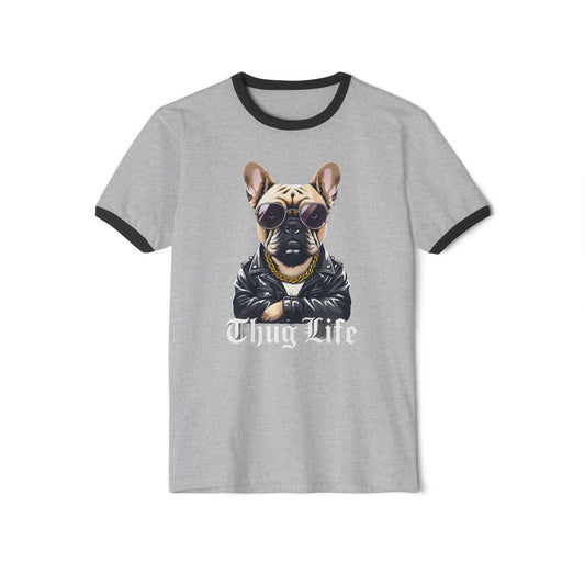 Thug Life Dog Unisex Cotton Ringer T-Shirt - Picture Perfect French Bulldog -Thuggish, Brand63