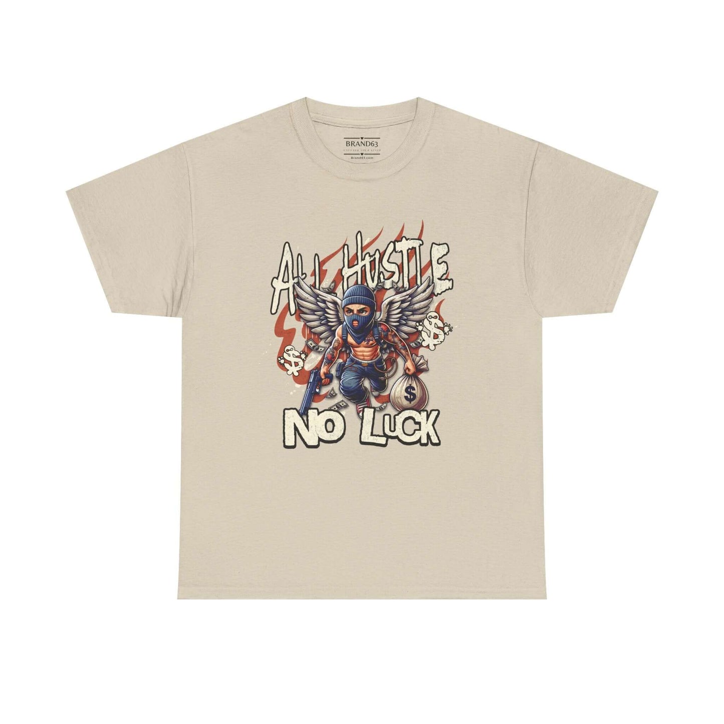 All Hustle No Luck Urban Streetwear Shirt, Brand63