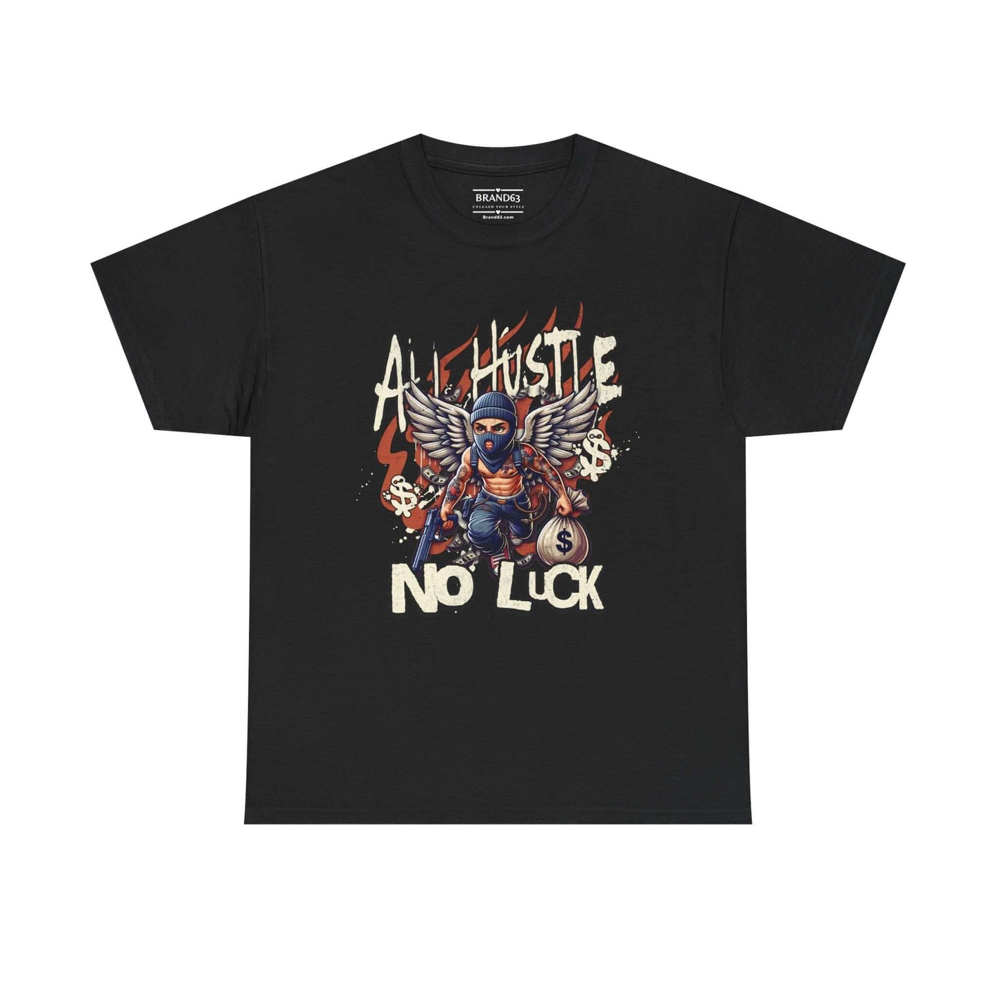 All Hustle No Luck Urban Streetwear Shirt, Brand63