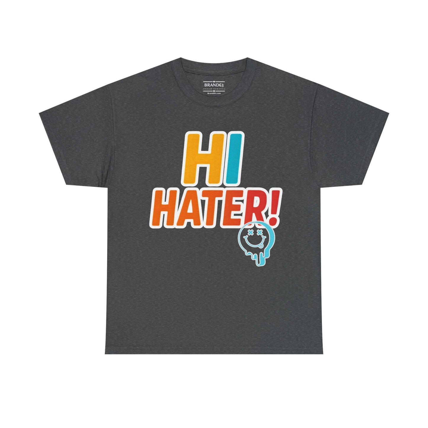 Hi Hater Graphic Tee, Limited Edition, Brand63