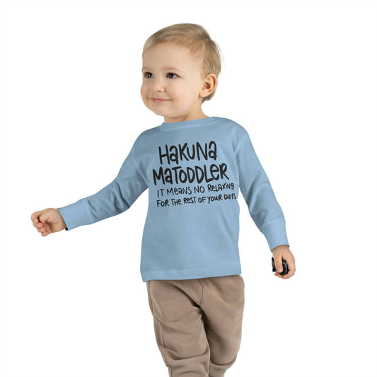 Toddler Life! Toddler Long Sleeve Tee, Hakuna MaToddler Shirt - Brand63