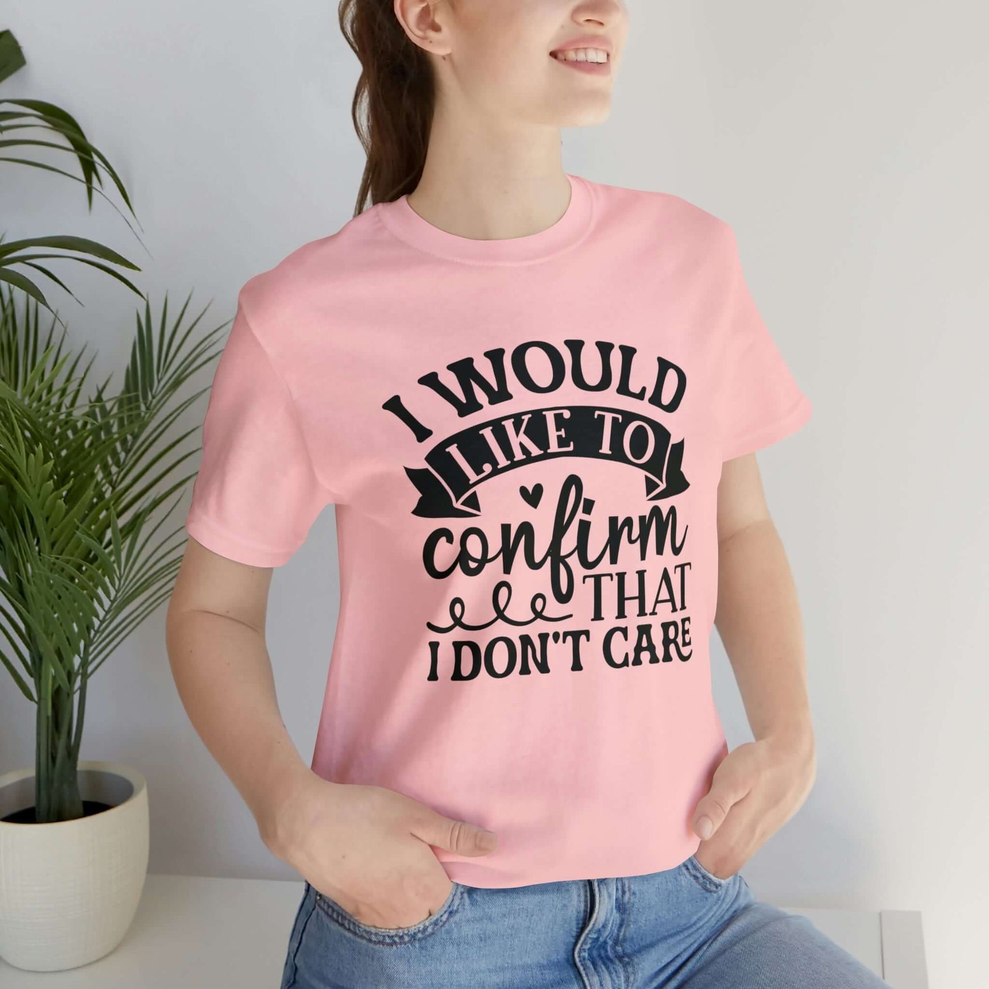 "I Don't Care" Jersey Short Sleeve Sarcastic Tee | Best Deals & Free Shipping | Best Deals & Free Shipping | Best Deals & Free Shipping, Brand63