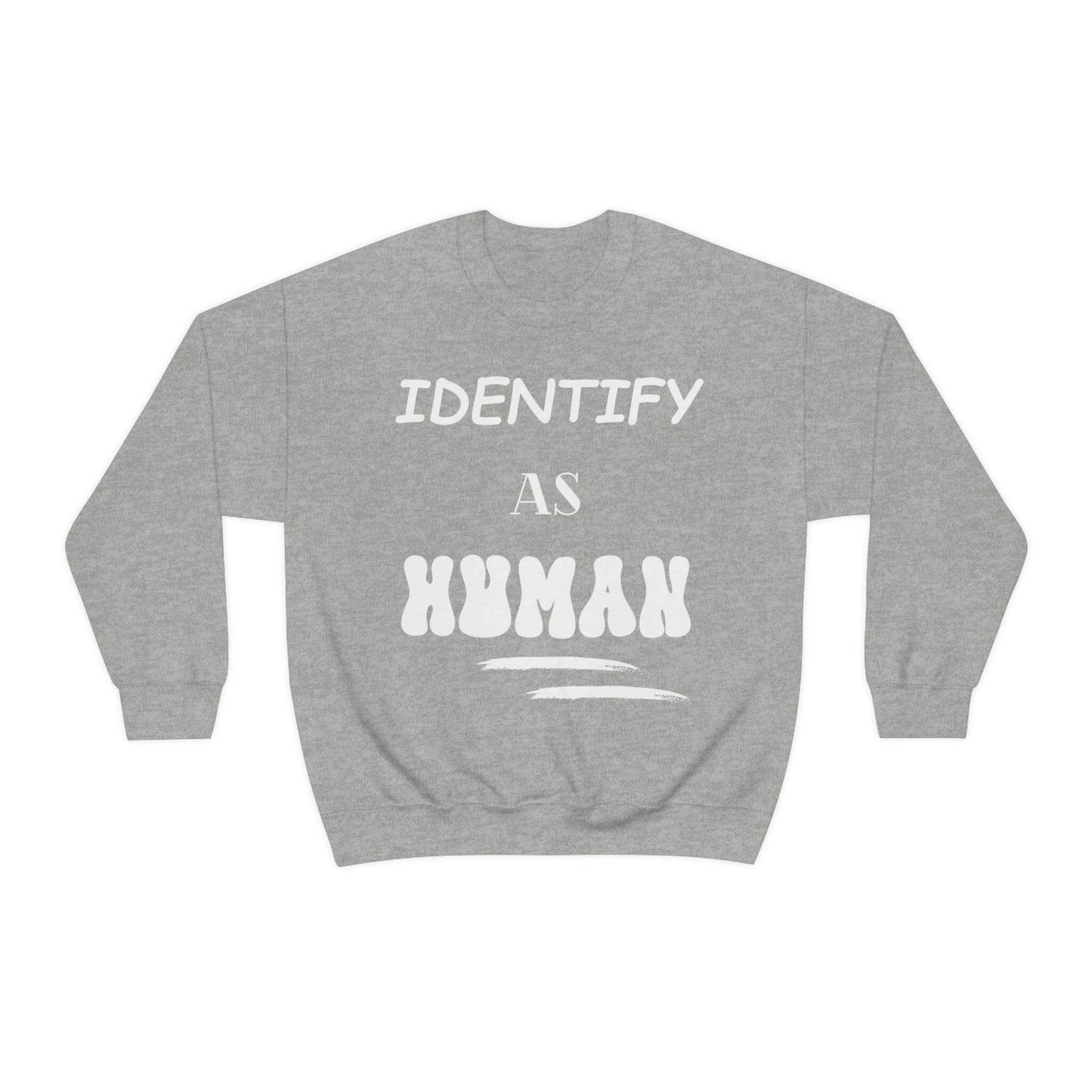"Identify as Human" Unisex Crewneck Sweatshirt | Front & Back Design | Peace Heart Symbol | Best Deals & Free Shipping | Best Deals & Free Shipping | Best Deals & Free Shipping, Brand63