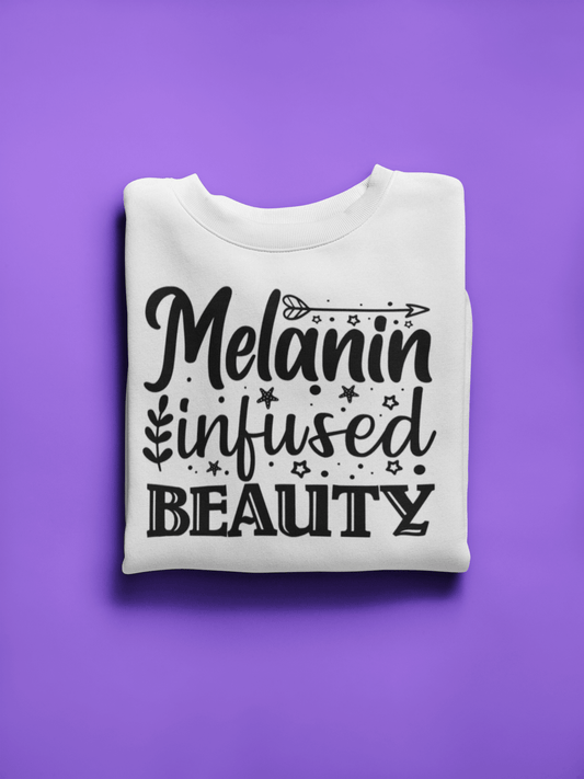 Melanin Infused Beauty Sweatshirt, Brand63