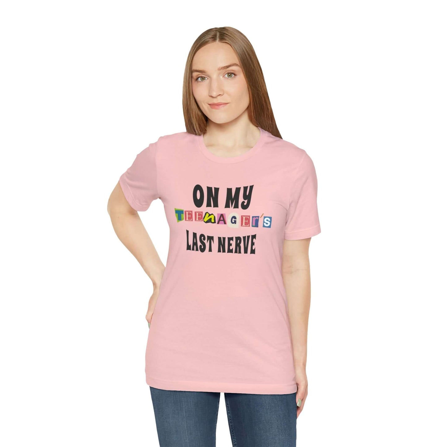 ON MY TEENAGER'S LAST NERVE - Funny Jersey Tee for Parents, Brand63