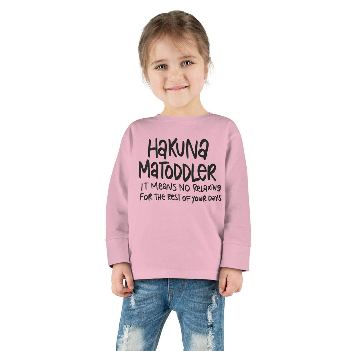 Toddler Life! Toddler Long Sleeve Tee, Hakuna MaToddler Shirt, Brand63